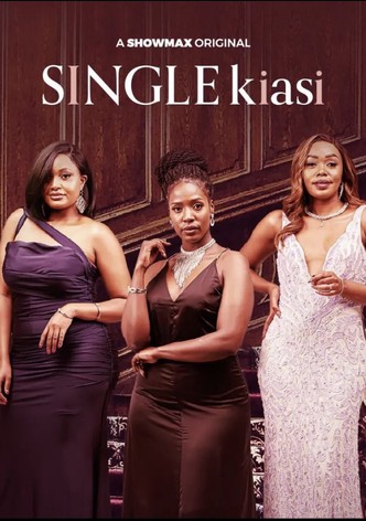 Single Kiasi - Season 4