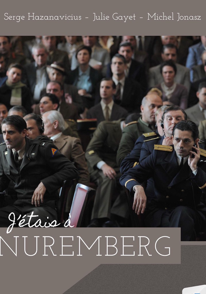 J'étais à Nüremberg