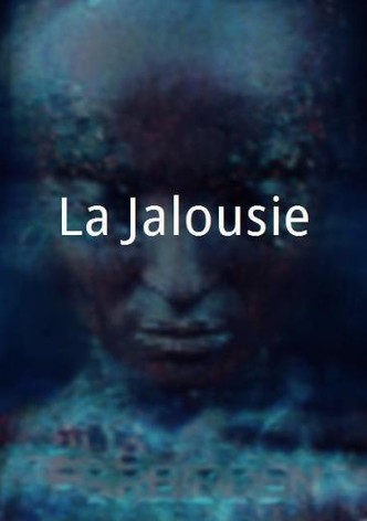 La Jalousie