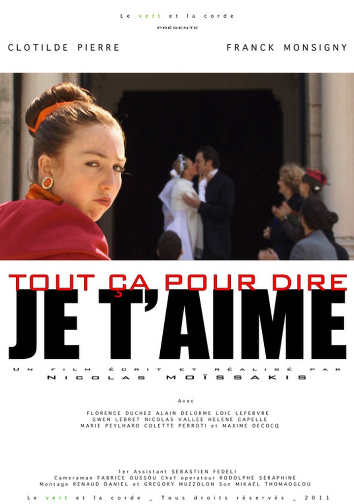 Tout çà pour dire je t'aime