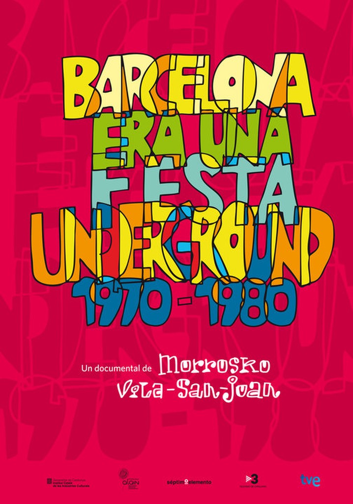 Barcelona era una fiesta (Underground 1970-1983)