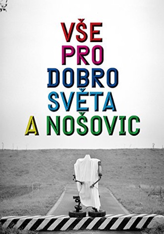 All for the good of the World and Nosovice