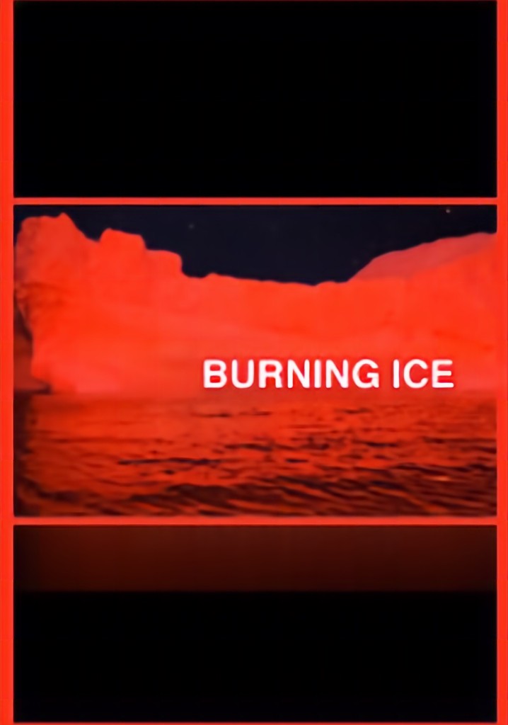 Burning Ice
