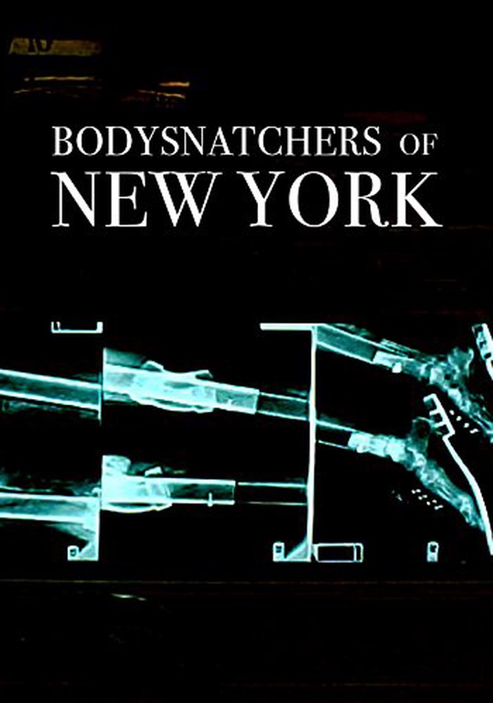Bodysnatchers of New York
