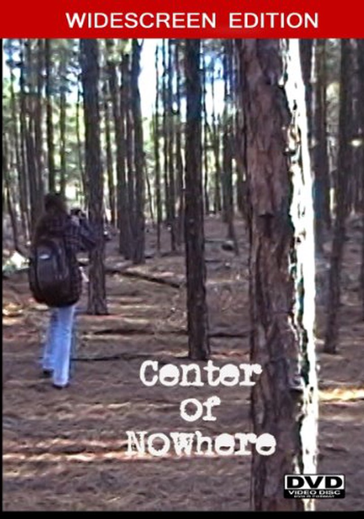 Center of Nowhere