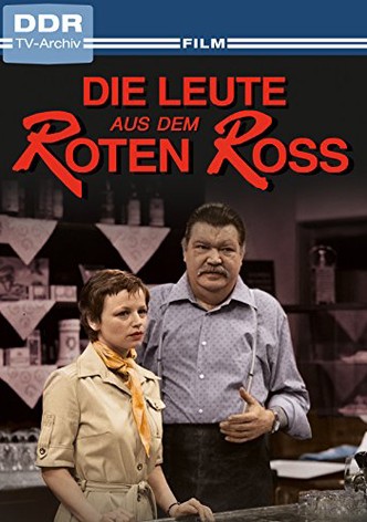 Die Leute aus dem Roten Ross