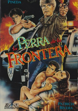 La perra de la frontera