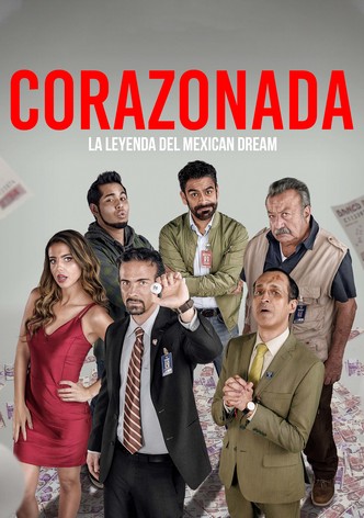 Corazonada: La légende du Mexican Dream