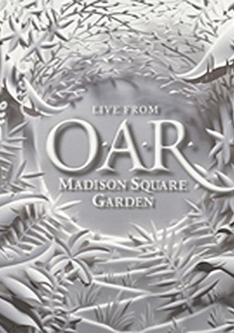 O.A.R.: Live from Madison Square Garden