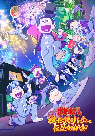 Mr. Osomatsu: The Soulful Takoyaki Party and the Legendary Sleepover