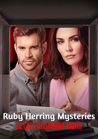 Ruby Herring Mysteries: Letzte Ausfahrt Mord