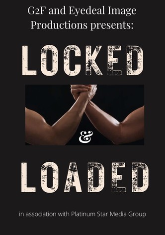 Locked and Loaded