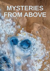 Mysteries from Above - Season 4