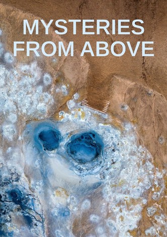 Mysteries from Above