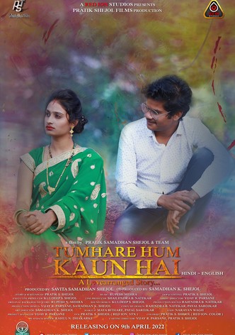 Tumhare Hum Kaun Hai - A Lovearranged Story