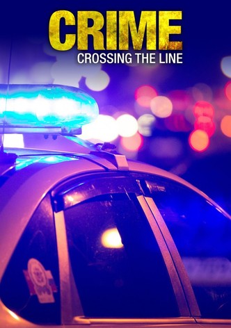 Crossing the Line