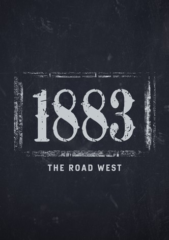 1883: Der Weg nach Westen