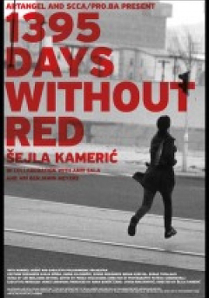 1395 Days without Red