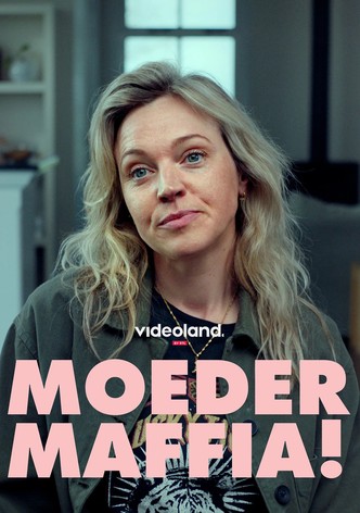 Moedermaffia!