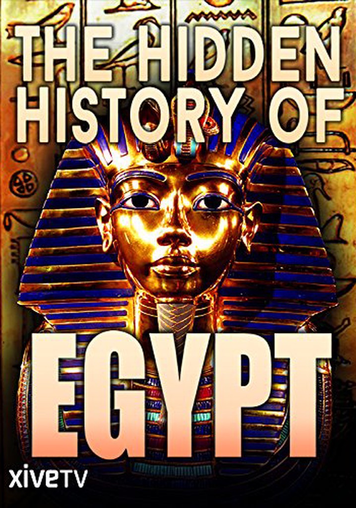 The Hidden History of Egypt