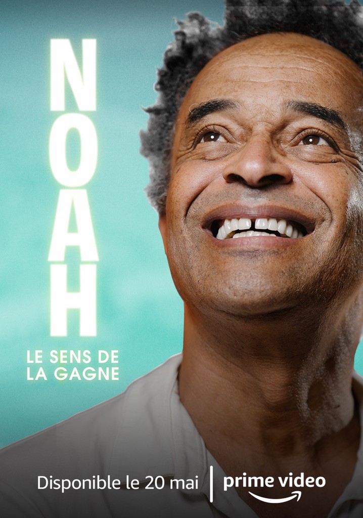 Noah : Le sens de la gagne