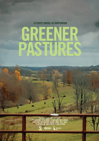 Greener Pastures