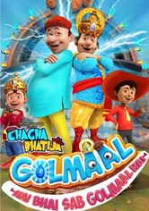 Chacha Bhatija: Golmaal Hai Bhai Sab Golmaal Hai