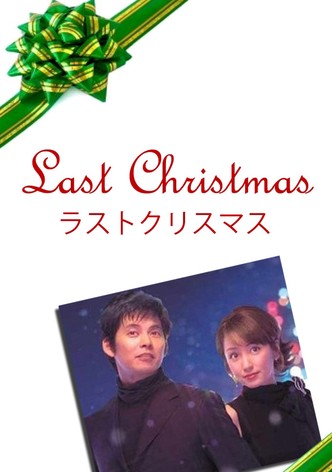 Last Christmas