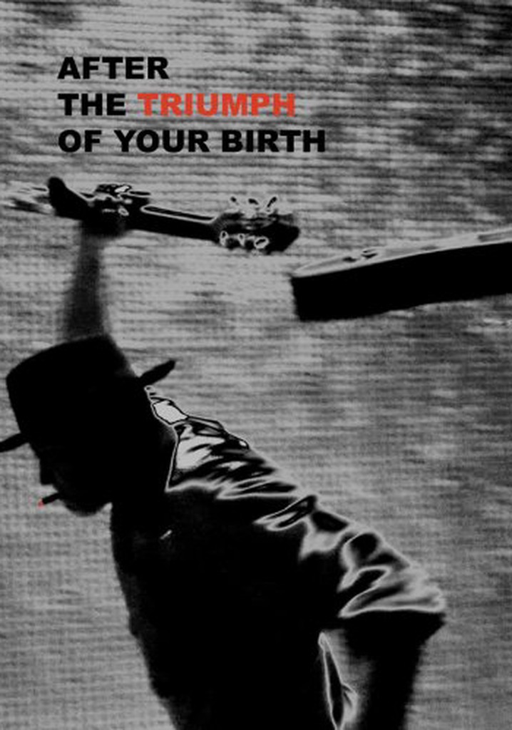 After the Triumph of Your Birth