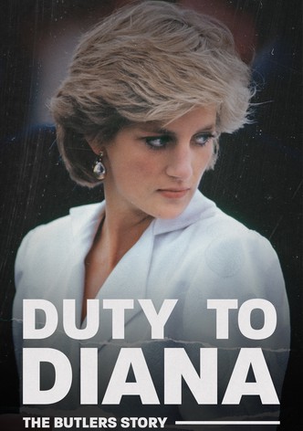 Duty to Diana: The Butler's Story
