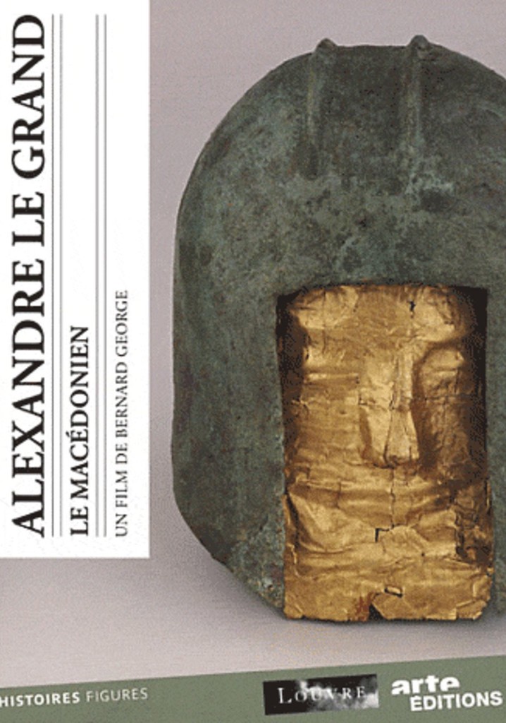 Alexander the Great: The Macedonian