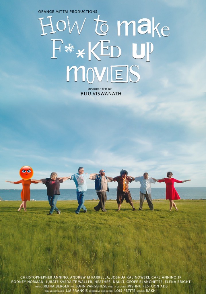 How to Make F**ked Up Movies