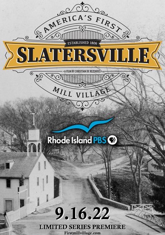 Slatersville: America's First Mill Village