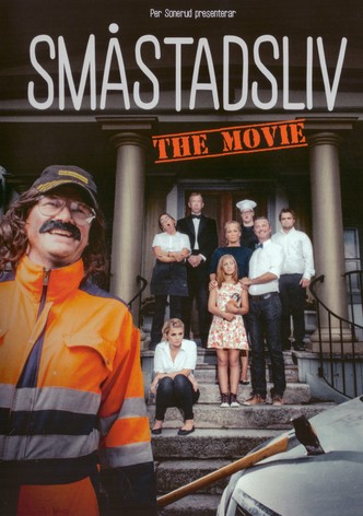 Småstadsliv the Movie