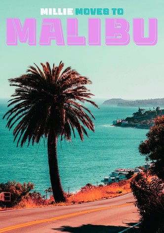 Pandemic Breakdown 2: Millie Moves to Malibu