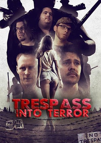 Trespass Into Terror
