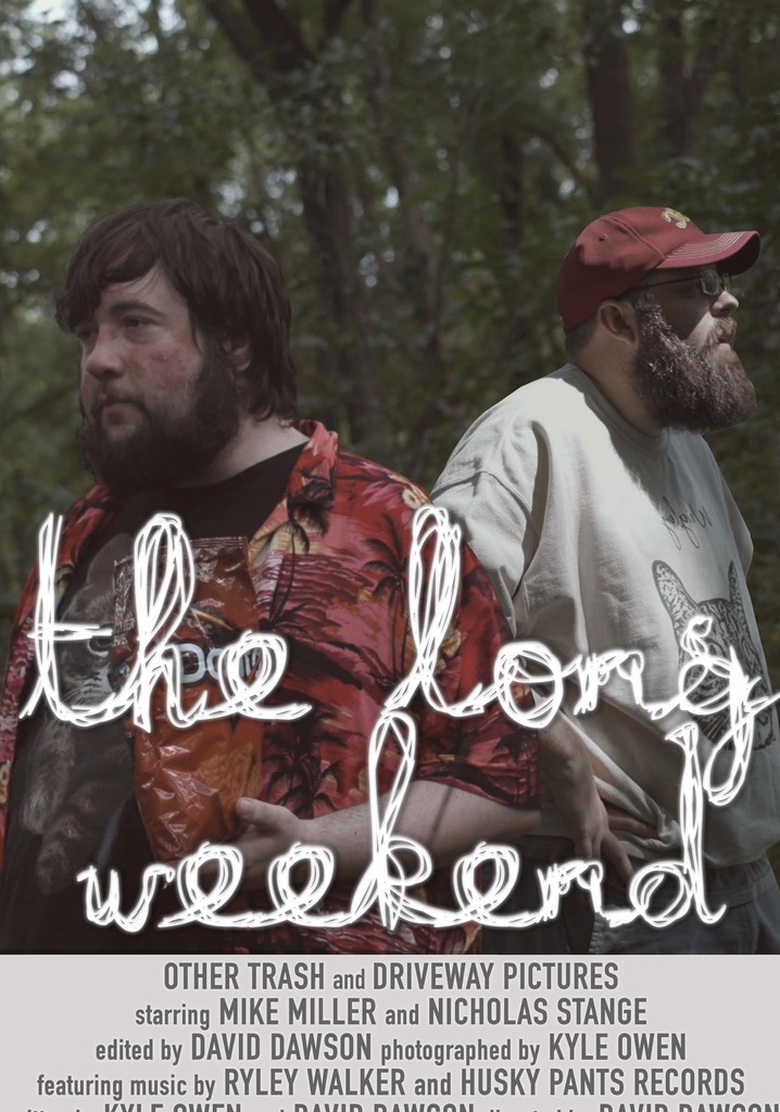 The Long Weekend