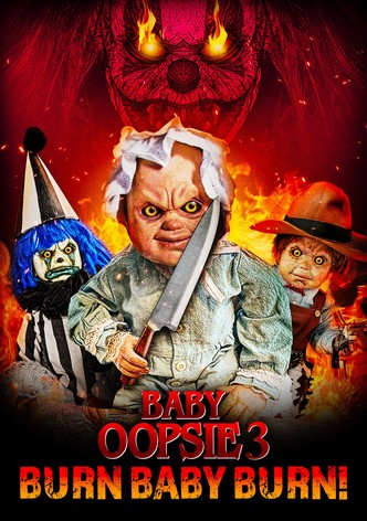 Baby Oopsie 3: Burn Baby Burn