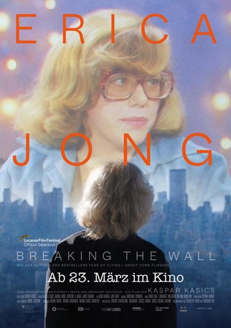 Erica Jong - Breaking the Wall