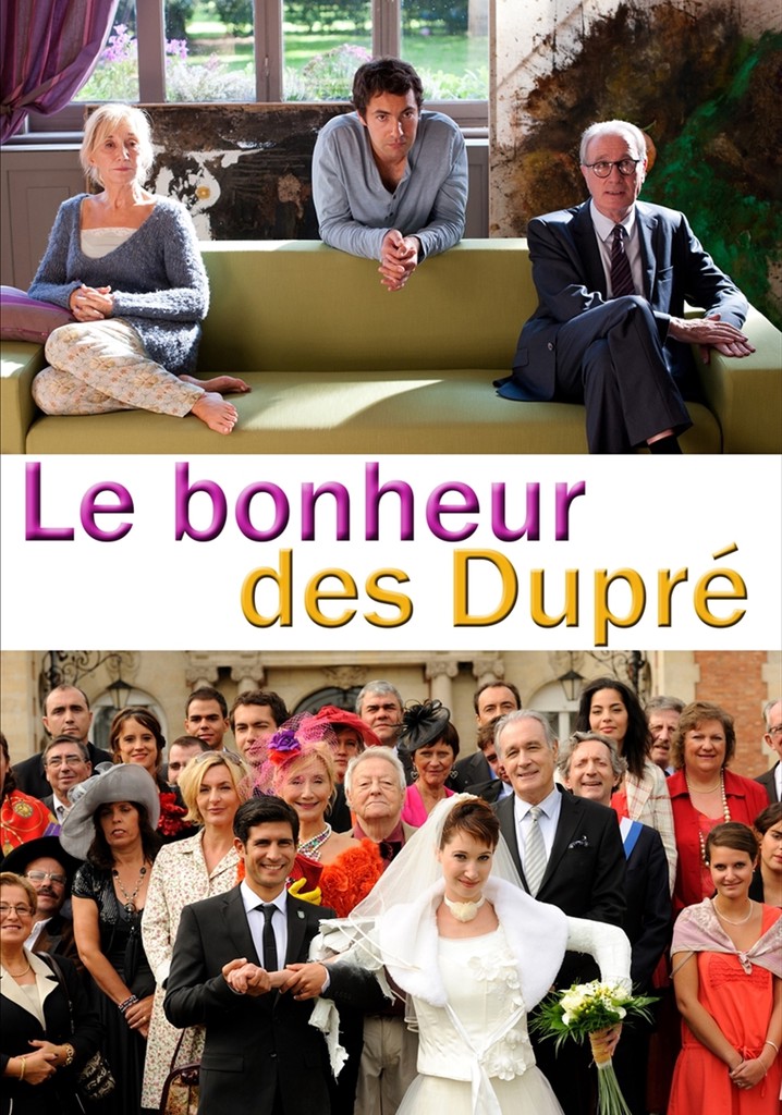 Le bonheur des Dupré