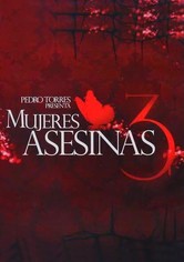 Mujeres asesinas - Temporada 3