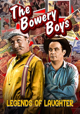 The Bowery Boys: Legends of Laughter