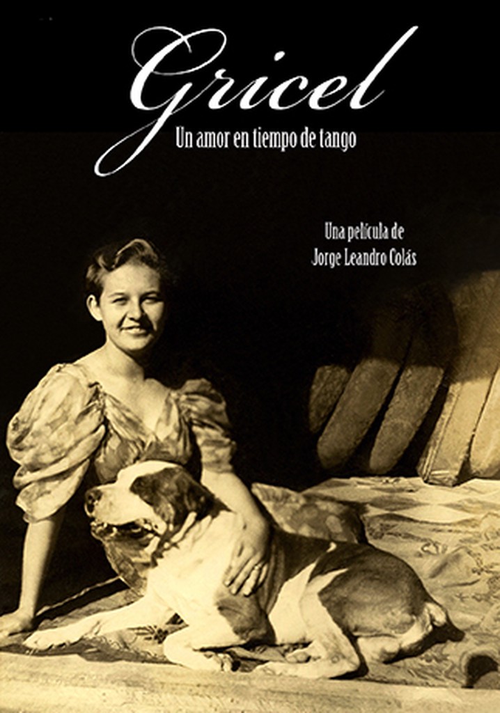 Gricel. Un amor en tiempo de tango.