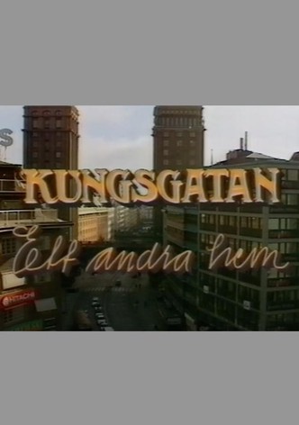 Kungsgatan - ett andra hem