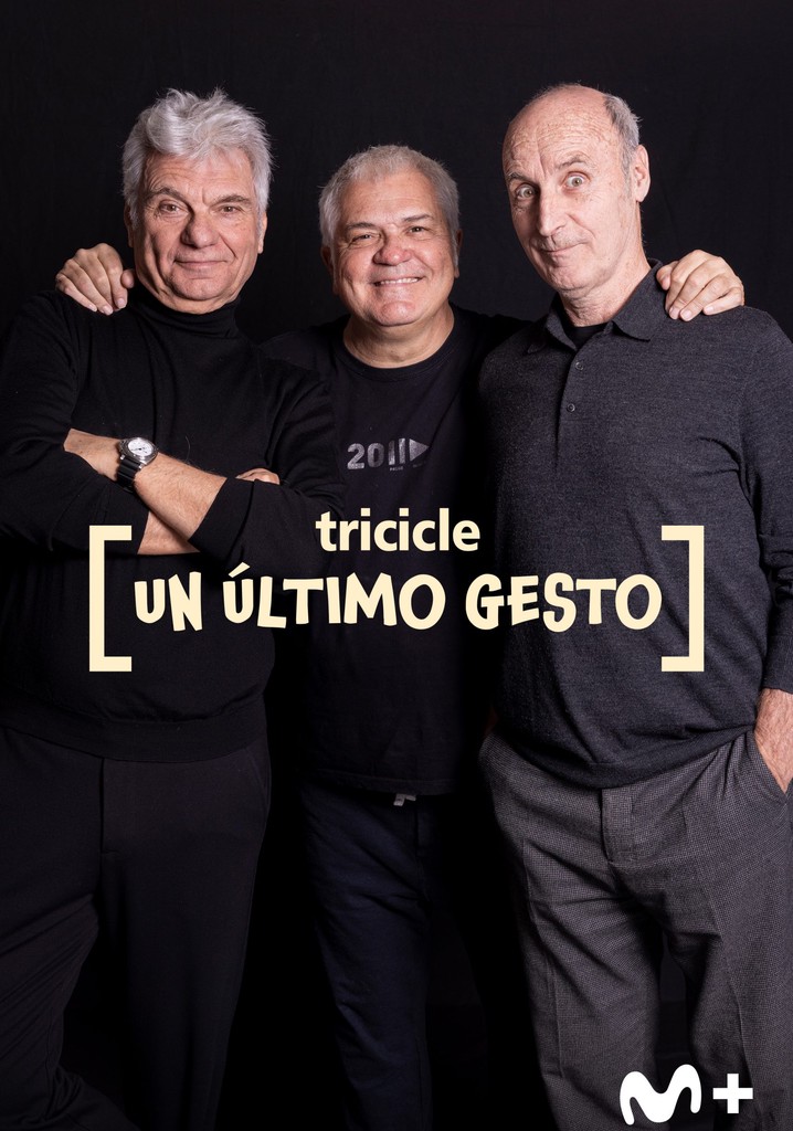 Tricicle - Un último gesto