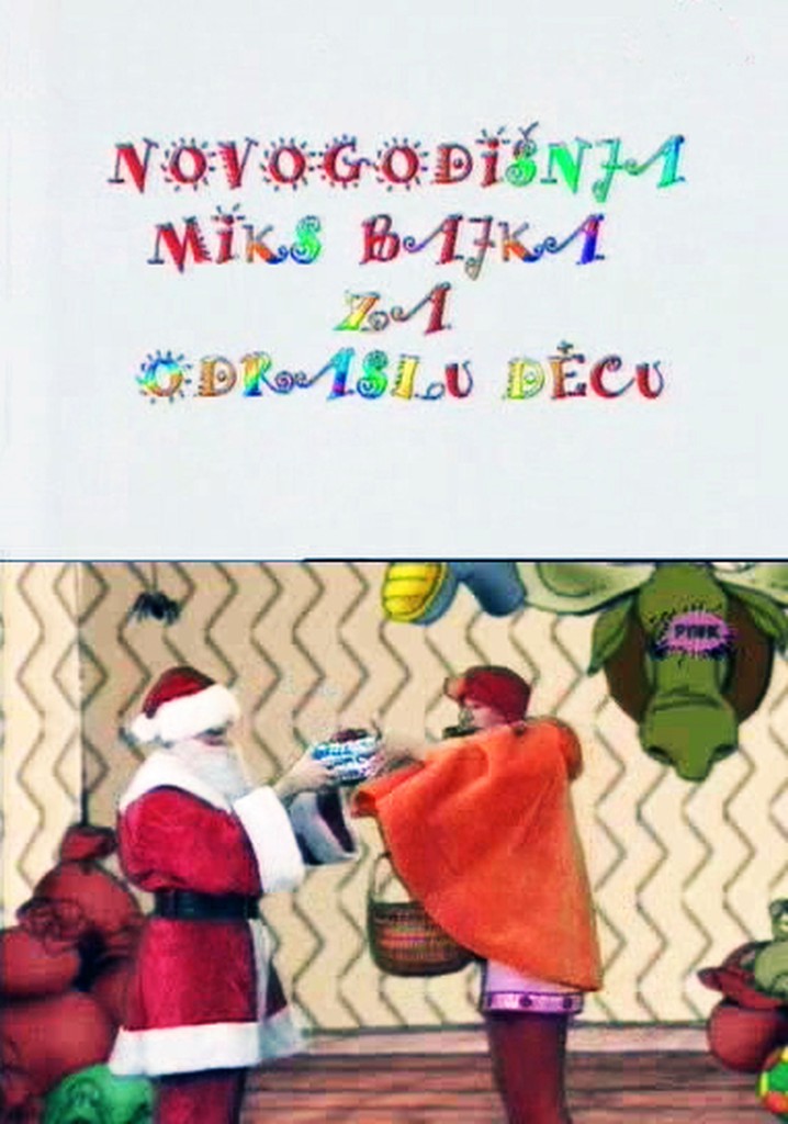 Novogodisnja Miks Bajka Za Odraslu Decu