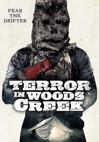 Terror in Woods Creek