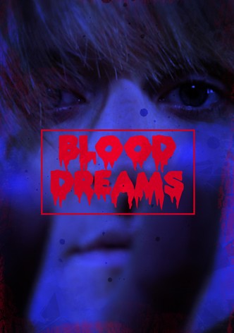 Blood Dreams