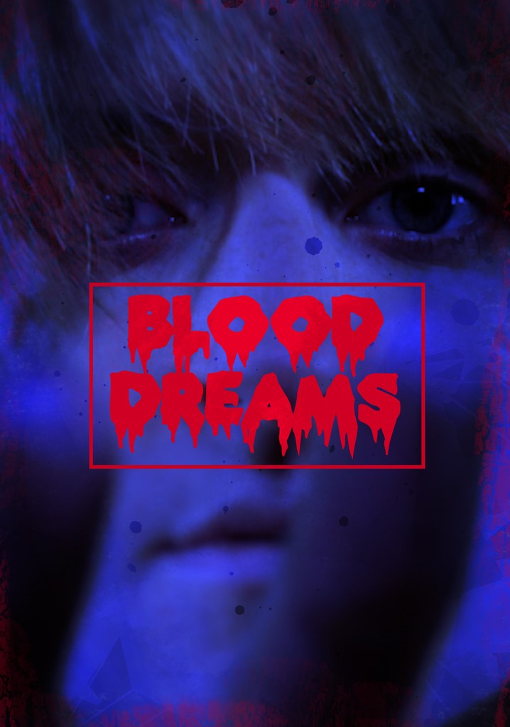 Blood Dreams
