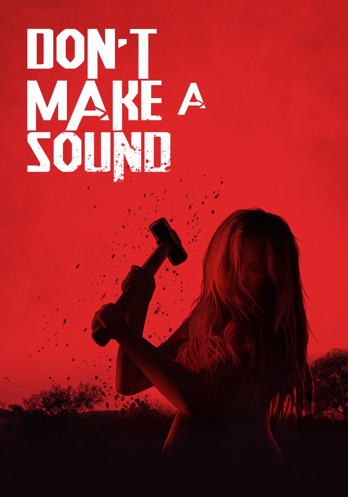 Don't Make a Sound